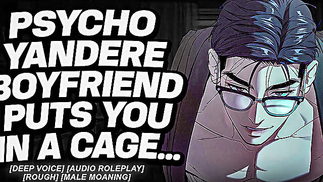 Yandere Boyfriend Finds You Locked Up... (Audio Porn) (Deep Voice)