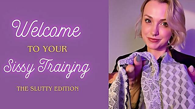Welcome to your sissy training - the slutty edition